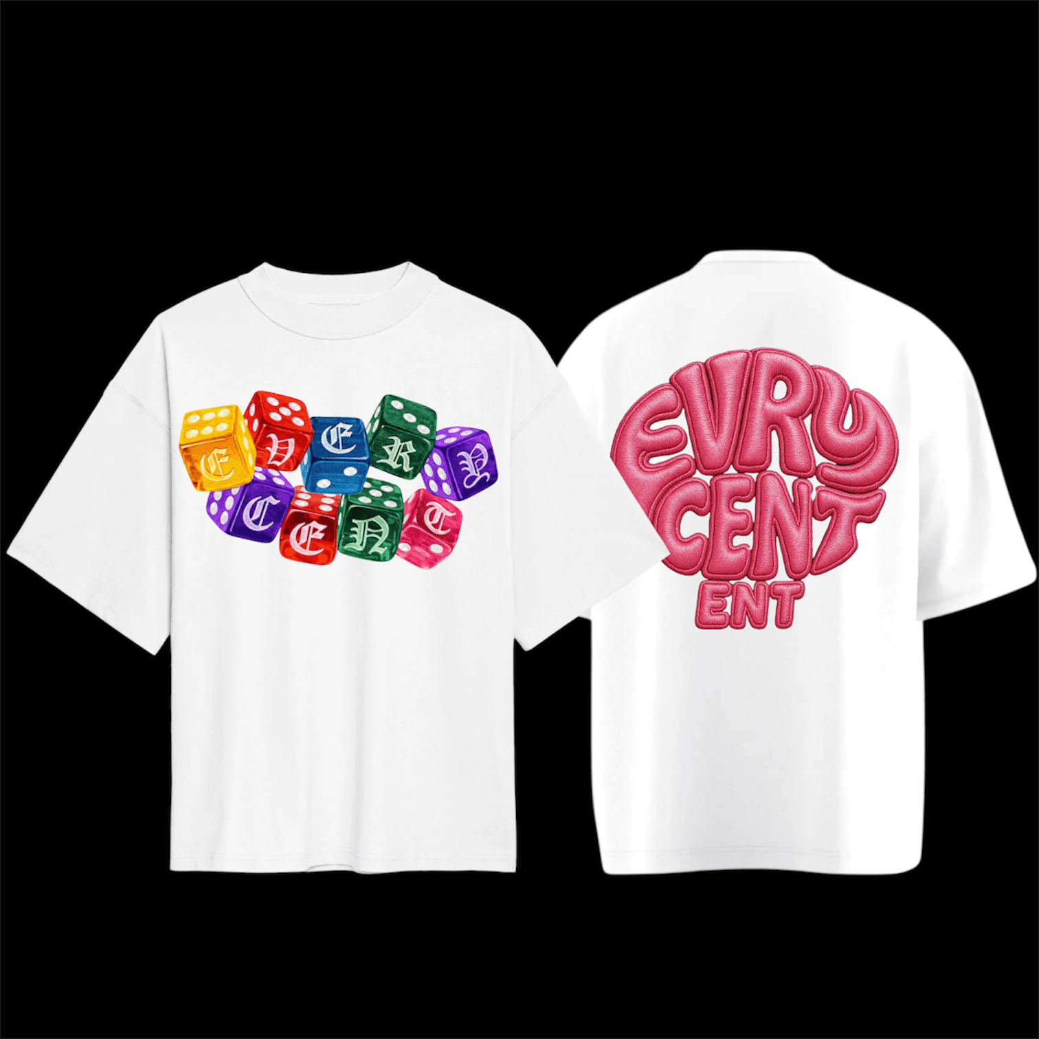Every Cent Dice Tee, front and back